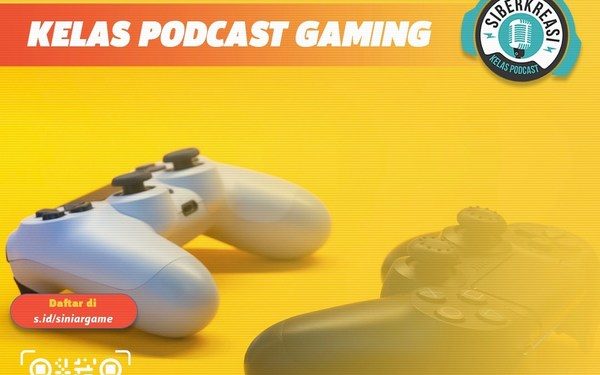 Siberkreasi Perkenalkan kelas Podcast Bertema Gaming